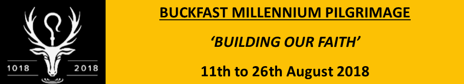 The Buckfast Millennium Pilgrimage 2018
